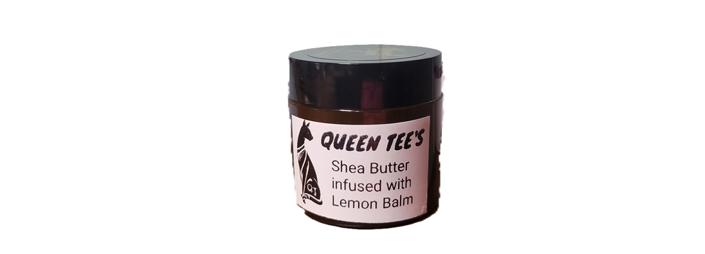 Queen Tee's Premium Shea butter Infused w/ Lemon Balm