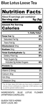 Blue Lotus loose leaf herbal tea blend from Queen Tee's Herbal Teas with a nutrition label on the package.