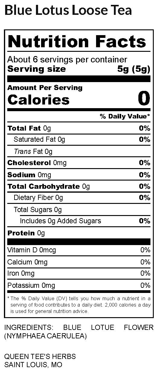 Blue Lotus loose leaf herbal tea blend from Queen Tee's Herbal Teas with a nutrition label on the package.