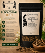 Queen Tee’s Premium Black Cohosh Root
