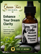 Queen Tee's Premium Mexican Dream Herb Tincture (Calea Zacatechichi)