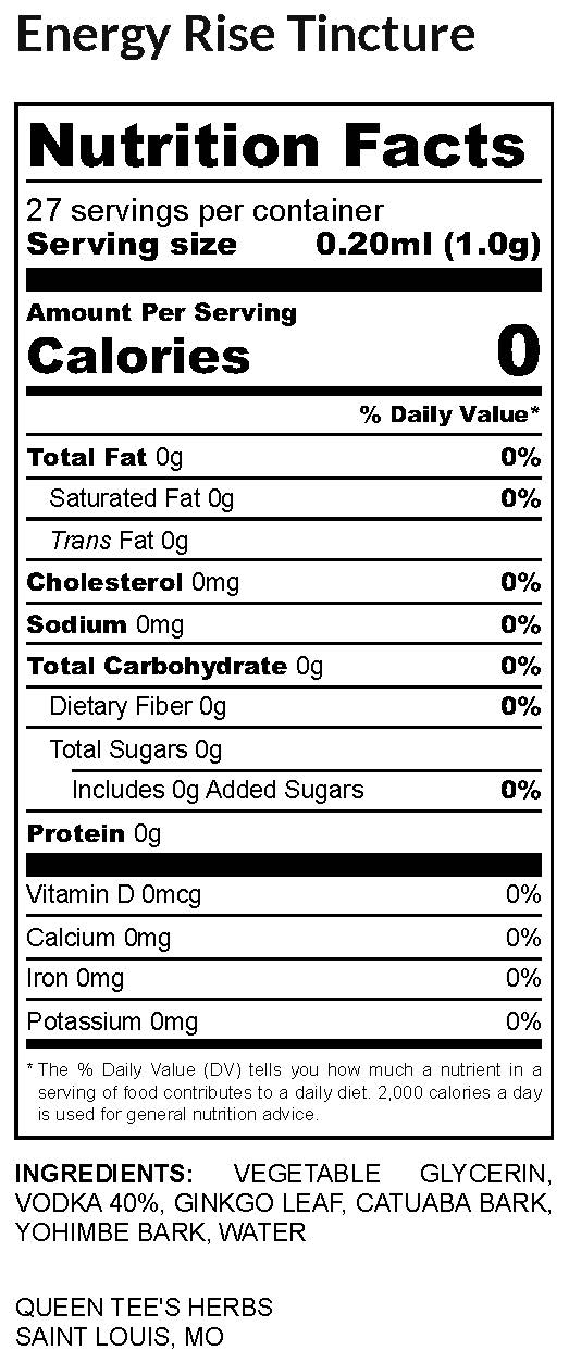 Energy Rise tincture bottle with nutrition label from Queen Tee's Herbal Teas and Tinctures, featuring natural herbal ingredients.