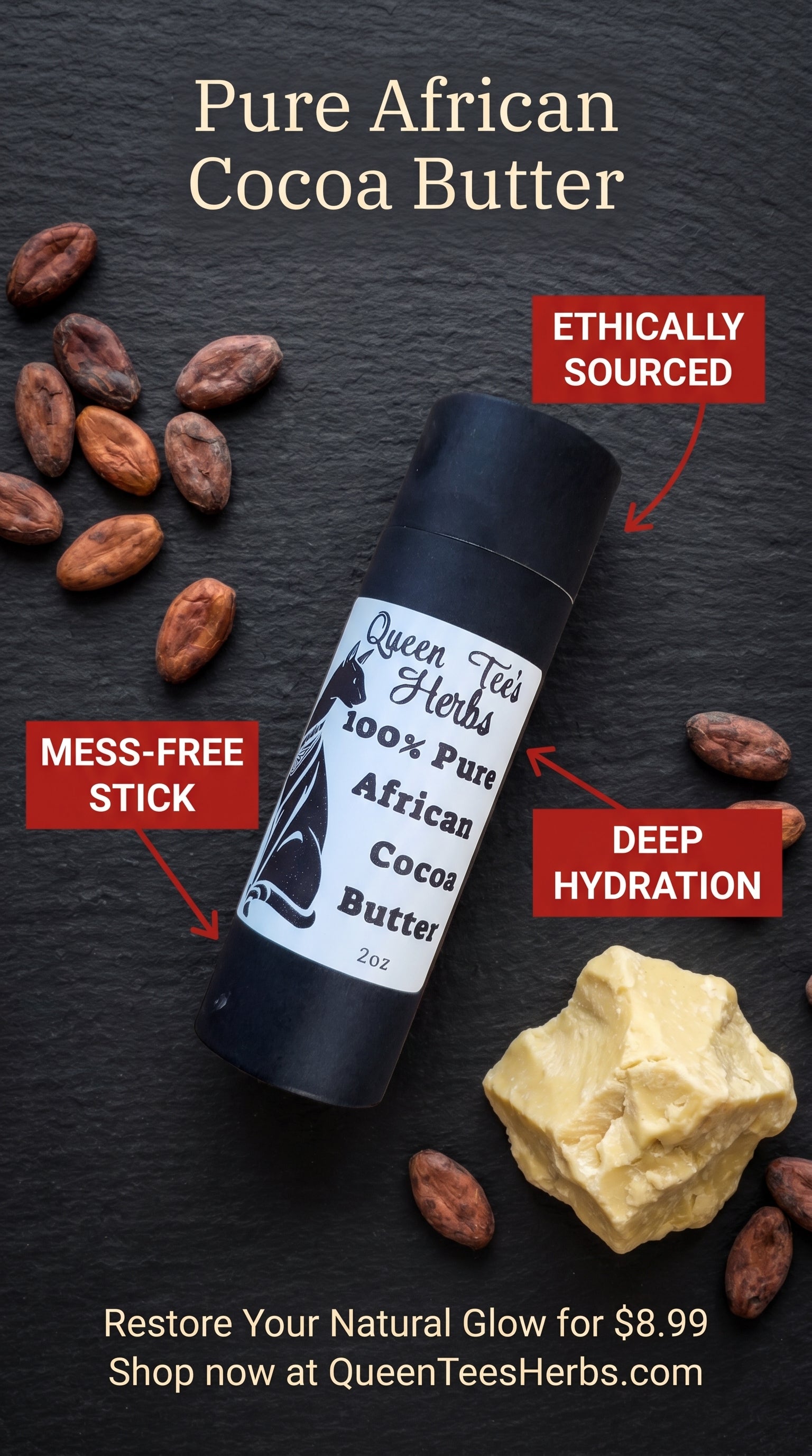 Queen Tee's Herbal Teas and Tinctures 2oz cocoa butter stick, a natural self-care product for skin hydration and softness.