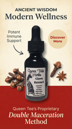 Queen Tee’s Premium Clove Tincture bottle with label, herbal tincture for health, from Queen Tee's Herbal Teas and Tinctures.