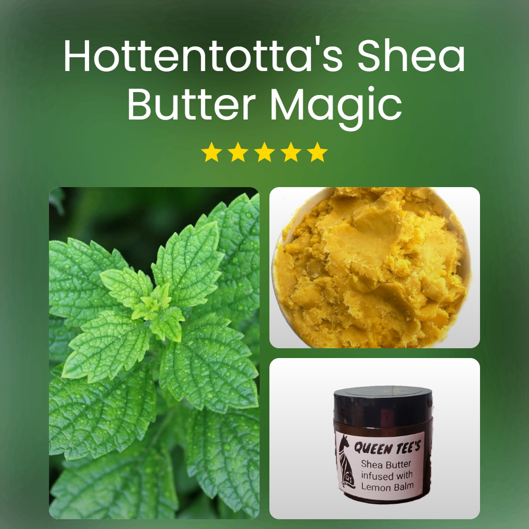 Queen Tee's Premium Shea butter Infused w/ Lemon Balm