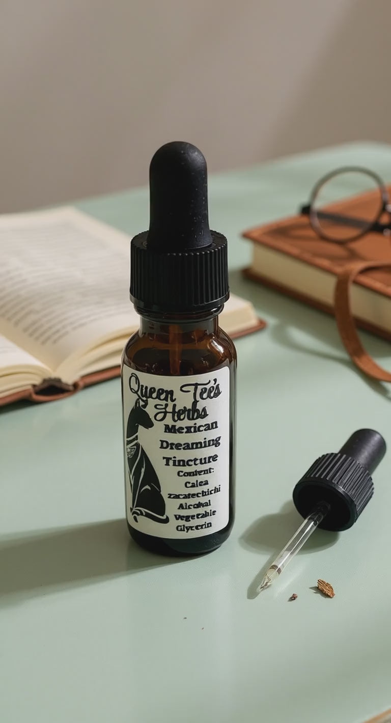 Queen Tee's Premium Mexican Dream Herb Tincture (Calea Zacatechichi)